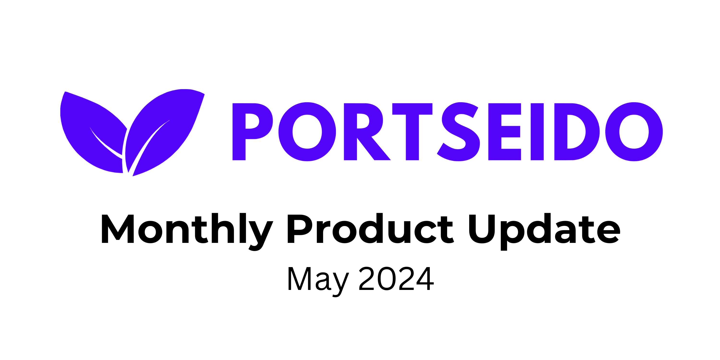 Product Update May 2024